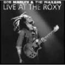 CD MARLEY BOB - LIVE AT THE ROXYS