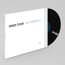 Oded Tzur, Vinyl MY PROPHET