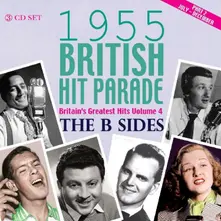 1955 BRITISH HIT PARADE - THE B SIDES PART 2 (JAN-JUN) thumbnail