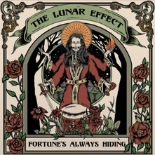 The Lunar Effect, CD FORTUNE'S ALWAYS HIDING
