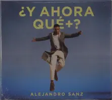 Alejandro Sanz – ¿Y Ahora Qué +? (CD)