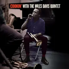 Cookin' with The Miles Davis Quintet (20th Century Masterworks Label) thumbnail