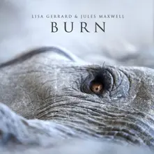 Lisa Gerrard & Jules Maxwell – BURN (CD)
