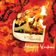 Stabbing Westward, CD WITHER REWIRED