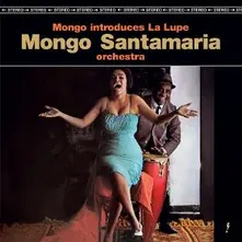 Mongo Santamaria, Vinyl MONGO INTRODUCES LA LUPE