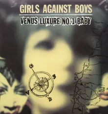 Vinyl GIRLS AGAINST BOYS - VENUS LUXURY NO.1, BABY