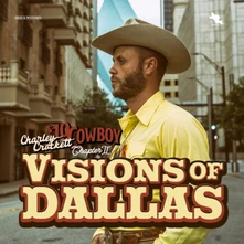 Charley Crockett, CD VISIONS OF DALLAS