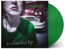 The Lemonheads, Vinyl IT'S A SHAME ABOUT RAY