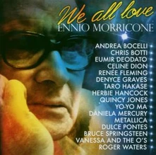 Ennio Morricone, CD WE ALL LOVE ENNIO MORRICONE
