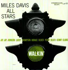 Miles Davis All Stars : Walkin' thumbnail