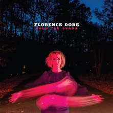 Florence Dore, CD HOLD THE SPARK