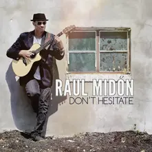 Raul Midón – DON'T HESITATE (CD)