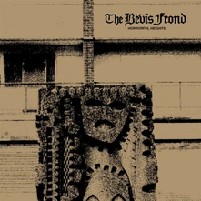 The Bevis Frond, Vinyl HORRORFUL HEIGHTS