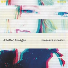 Altered Images, CD MASCARA STREAKZ