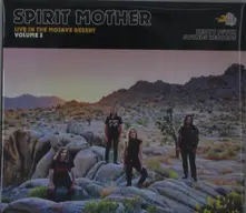 Spirit Mother – LIVE IN THE MOJAVE DESERT - VOLUME 3 (CD)