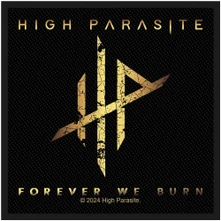 High Parasite, Nažehlovačka Forever We Burn