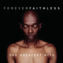 Forever Faithless (The Greatest Hits) thumbnail