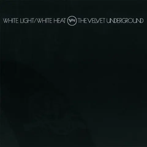 WHITE LIGHT/WHITE HEAT