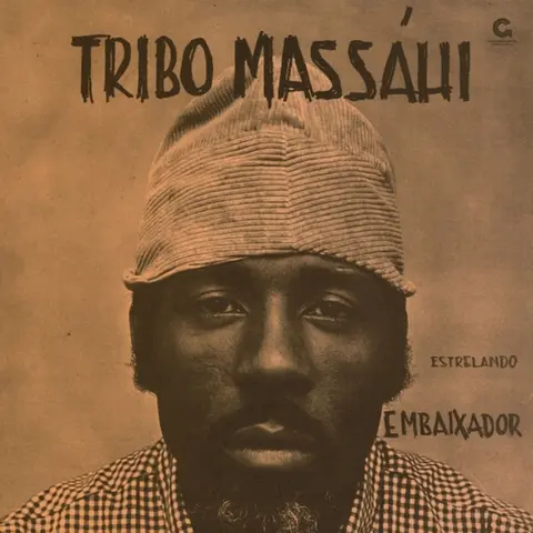Tribo Massáhi – CD ESTRELANDO EMBAIXADOR