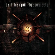 Dark Tranquillity, Vinyl Projector (Re-issue 2024)