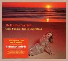 Belinda Carlisle – ONCE UPON A TIME IN CALIFORNIA (CD)