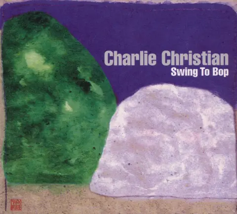 Charlie Christian – CD SWING TO BOP