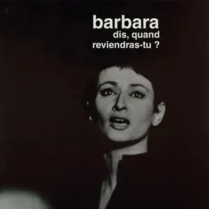 Barbara – CD DIS, QUAND REVIENDRAS-TU?