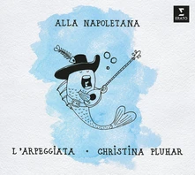 Christina Pluhar, CD ALLA NAPOLETANA
