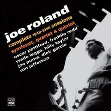 Joe Roland, CD COMPLETE 1949 - 1956 SESSIONS