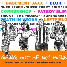 Going Out Of My Head: Adventures On The Indie Dancefloor 1995-1999 thumbnail