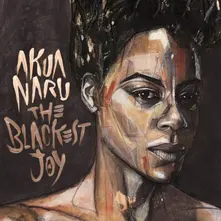 Naru, Akua - Blackest Joy thumbnail