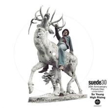 Suede, Vinyl SO YOUNG