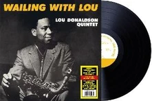 Lou Donaldson Quintet, Vinyl WAILING WITH LOU