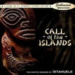 Ìxtahuele, Vinyl CALL OF THE ISLANDS