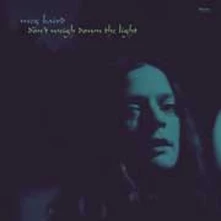 CD BAIRD, MEG - DON'T WEIGH DOWN THE LIGHT
