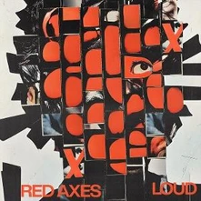 Red Axes, Vinyl LOUD