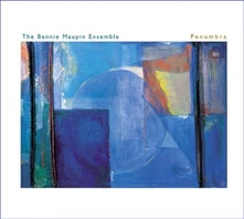Bennie Maupin Ensemble, CD PENUMBRA
