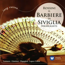 CD LARMORE, JENNIFER/RAUL GIMENEZ/ALESSANDRO CORBELLI/HAKAN HAGEGARD/SAMUEL RAMEY - ROSSINI: IL BARBIERE DI SIVIGLIA (HIGHLIGHTS)