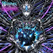 The Browning, CD Burn This World