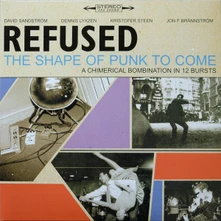 Refused, Vinyl THE SHAPE OF PUNK TO COME