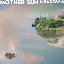 Mother Sun, Vinyl MEADOW 6