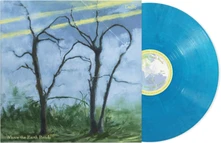 Vinyl WHERE THE EARTH BENDS