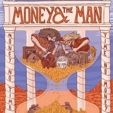 Money & The Man, CD Money No Time,Time No Mon