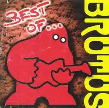 Brutus (CZ) – BEST OF (CD)