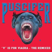 Puscifer, Vinyl „V” IS FOR VIAGRA - THE RE