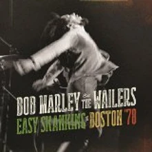 CD MARLEY BOB & THE WAILERS - EASY SKANKING IN BOSTON 78