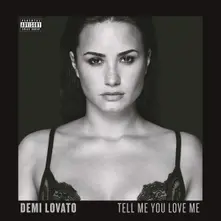 Tell Me You Love Me (Deluxe Edition) thumbnail
