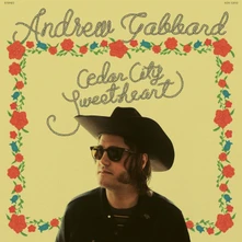 Vinyl GABBARD, ANDREW - CEDAR CITY SWEETHEART