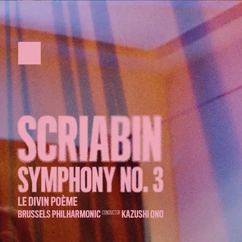 ALEXANDER SCRIABIN: SYMPHONY NO. 3