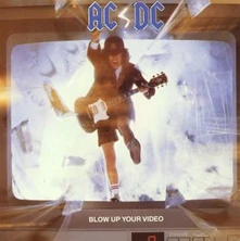 AC/DC, Vinyl Blow Up Your Video